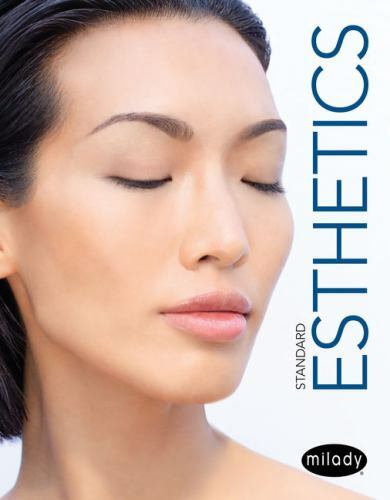 Milady Standard Esthetics : Fundamentals by Joel Gerson and Milady (2019,...