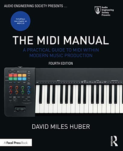 The MIDI Manual: A Practical Guide… by Huber, David Miles Paperback / softback