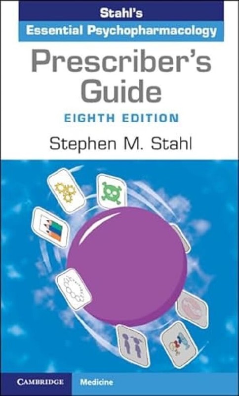 Essential Psychopharmacology: Prescriber's Guide Paperback Stephen M. Stahl