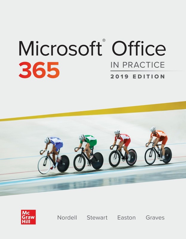 Microsoft Office 365: in Practice, 2019 Edition by Randy Nordell (2019, Spiral)