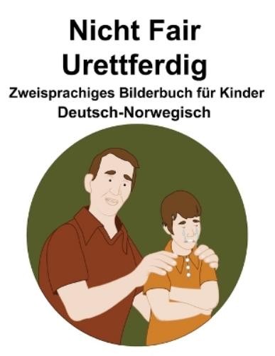 Richard Carlson Deutsch-Norwegisch Nicht Fair / Urettfer (Paperback) (UK IMPORT)