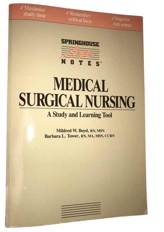 Medical Surgical Nursing A Study & Learning Tool (Springhouse Notes) Book