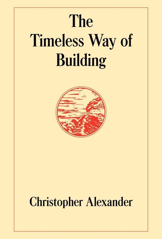 The Timeless Way of Building by Christopher Alexander (English) Hardcover Book